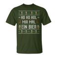 Ho Ho Hol Mir Mal Ein Bier Christmas T-Shirt