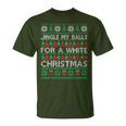 Jingle My Balls For A Christmas Divertidos Jingle Balls Camiseta unisex