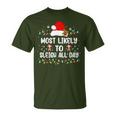 Most Likely To Sleigh All Day Christmas Family Matching T-Shirt