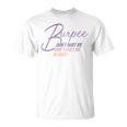 Burpee Don't Hurt Me Fitness Saying 90S Workout T-Shirt