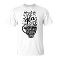 A Cup Of Tea Solves Everything Herbal Tea Lover Teatime T-Shirt