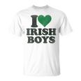 St Patrick Day I Love Irish Boys I Heart Irish Boys T-Shirt