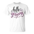 Hello Gorgeous Shirt Girly Glam Love Endearment Nickname T-Shirt