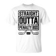 Ice Hockey Player Sport Straight Outta The Penalty Box T-Shirt