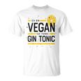 Ich Binegan Ich Trinke Gin Tonic X Lecker Gin T-Shirt