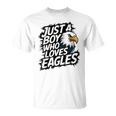 Just A Boy Who Loves Eagles Lover Boys Eagle T-Shirt