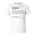 Latina Latina Latina Chica Latina Diccionario Español Camiseta unisex