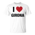 I Love Girona Ciudad En España Con Red Love Heart Camiseta unisex