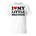 I Love My Little Brother T-Shirt