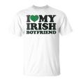 St Patrick Day I Love Irish Boys I Heart My Irish Boyfriend T-Shirt
