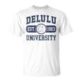 University Delulu T-Shirt