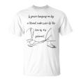 If You're Hanging On By A Thread Make Sure Its The Hem T-Shirt