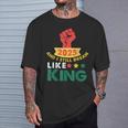 2025 And I Still Dream Like King Martin Luther Mlk Day T-Shirt Gifts for Him