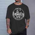 Ain't No Family Like The One We Got Family Reunion 2025 T-Shirt Gifts for Him