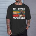 Best Boxer Mom Ever Best Dogs Mum Día De La Madre Camiseta unisex Regalos para él