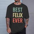 Best Felix Ever First Name T-Shirt Geschenke für Ihn