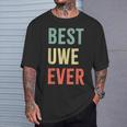 Best Uwe Ever First Name T-Shirt Geschenke für Ihn