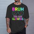 Bruh We Are Glowing Colorful Tie Dye Team For Women T-Shirt Gifts for Him