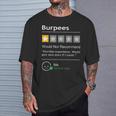 Burpees Would Not Recommend Workout T-Shirt Geschenke für Ihn