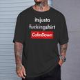 Calme C'est Juste Un T-Shirt Cadeaux pour lui
