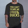 You Can't Scare Me I Feed Ducks Funny Tank Top T-Shirt Gifts for Him