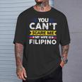 You Can't Scare Me My Wife Is Filipino Filipian Flag T-Shirt Geschenke für Ihn