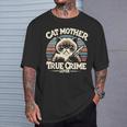 Cat Mother True Crime Lover Retro True Crime And Cats Camiseta unisex Regalos para él