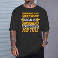 COMPRESSED YEAST SUPERVISOR Humor T-Shirt Gifts for Him