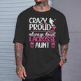 Crazy Proud Lacrosse Aunt Of A Lacrosse Player Auntie T-Shirt Gifts for Him