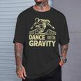 Dance With Gravity Parkour T-Shirt Geschenke für Ihn