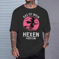 Das Ist Mein Hexen Costume Witch Costume Carnival Fancy Dress T-Shirt Geschenke für Ihn