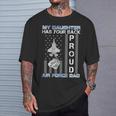 My Daughter Has Your Back Proud Air Force Dad Usaf Family T-Shirt Gifts for Him