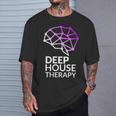 Deep House Therapy House Musique House Tech House Dj Edm T-Shirt Cadeaux pour lui