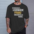 Der Legendäre Franz T-Shirt Geschenke für Ihn