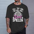 Die Will Nur Dart Spielen Dartboard Women's Darts T-Shirt Geschenke für Ihn