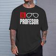 El Professor Money Costume Work Glasses Teacher's T-Shirt Geschenke für Ihn