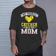 My Favorite Catcher Calls Me Mom Softball Catcher Mom T-Shirt Gifts for Him