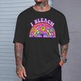 I Bleach My Stink Wrinkle Sarcastic Adult Humor Meme T-Shirt Gifts for Him