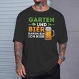 Garten Und Bier Darum Bin Ich Hier Gärtner Hobbygärtner T-Shirt Geschenke für Ihn