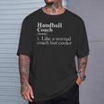 For Handball Trainer Definition Handball Trainer T-Shirt Geschenke für Ihn