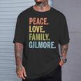 Gilmore Last Name Peace Love Family Matching T-Shirt Gifts for Him