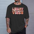 Groovy Library Vibes Women Retro School Library T-Shirt Gifts for Him