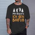 Ich Geh Barefoot Nature Earthing Barefoot Barefoot T-Shirt Geschenke für Ihn