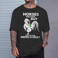 Les Chevaux Sont Cool Mais Avez-Vous Déjà Monté Un Coq T-Shirt Cadeaux pour lui