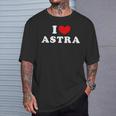 I Love Astra T-Shirt Geschenke für Ihn