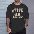 Love You Like No Otter Friendship Partner Anniversary Sweet T-Shirt Gifts for Him