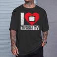 I Love Trash Tv Tv Binge Trash Tv Fan T-Shirt Geschenke für Ihn