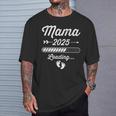 Mama 2025 Loading For Future Mother Pregnancy T-Shirt Geschenke für Ihn