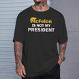 Mcfelon Is Not My President T-Shirt Gifts for Him