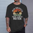 Mir Reichts Ich Geh Reitenintage Retro Rider S T-Shirt Geschenke für Ihn